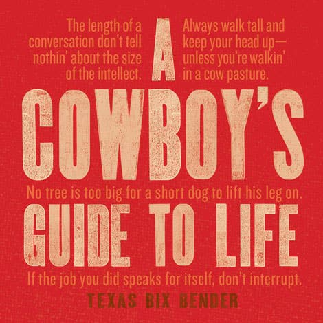Gibbs Smith - Cowboy’s Guide to Life