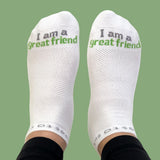I am a Great Friend Socks