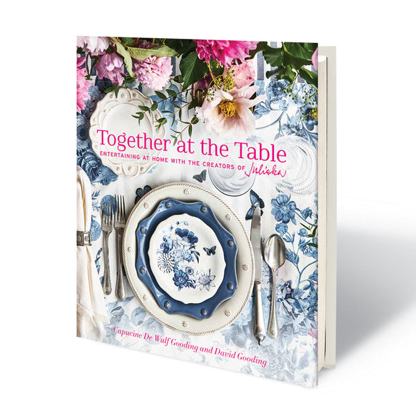Juliska - Together At The Table: Entertaining Home